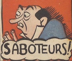 psaaok:&ldquo;Saboteurs!&rdquo;Exciting Comics, Issue #43, April 1943.Source