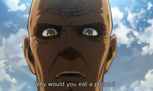 james-p-sullivan:  ask-the-black-reaper:  james-p-sullivan:  what the fuck am i even watching  a show about potatoes  yeah  a show  about  potatoes