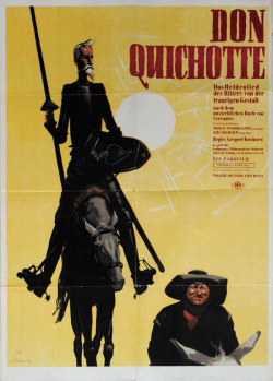 movieposteroftheday:  1958 German poster for DON QUIXOTE (Grigori Kosintsev, USSR, 1957) Artist: TBD Poster source: KinoArt.net