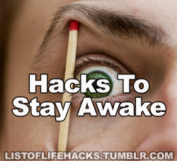 listoflifehacks:  If you like this list of life hacks, follow ListOfLifeHacks for more like it!