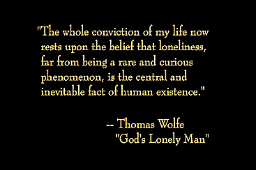 God's lonely man.