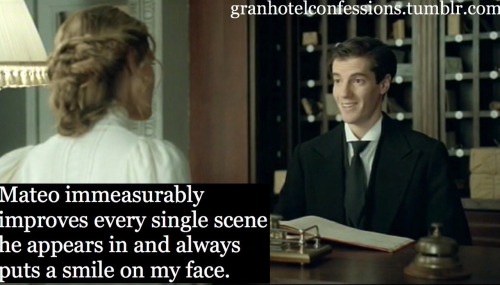 granhotelconfessions:“Mateo immeasurably improves every single scene he appears in and always puts a