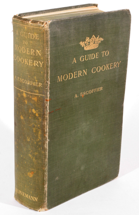 A guide to Modern Cookery - A Escoffier First English Edition William Heinemann 1907