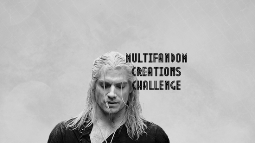 MULTIFANDOM CREATIONS CHALLENGE - APRIL 2020 - ROUND 38Welcome to the thirty-eighth round of the Mul