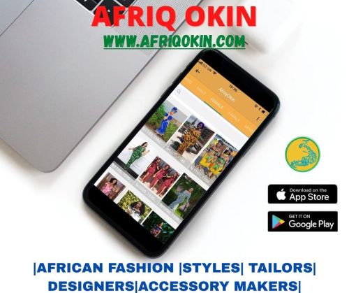 Download the African fashion App #AfriqOkin, free on google play and Apple app stores, for great Afr