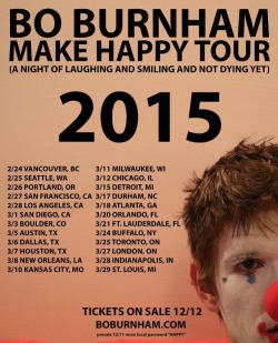 burnhham:  Bo Burnham’s 2015 comedy tour!   WHY DOES HE HAVE TO BE HERE KINK FEST WEEKEND I&rsquo;M SO SAD