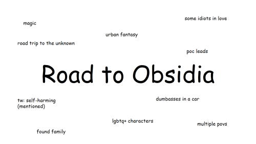 wordsofpaintandsmoke:HERE WE GO! This is Road to Obsidia 2.0, hopefully it pleases you guys as much 