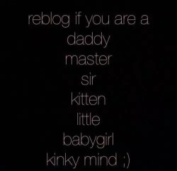 dirtygirlinpain:  babygirl, kitten, princess…Daddy calls me all three….and of course I have a kinky mind!  