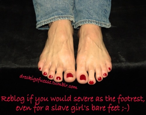 dreckigefuesse: Even a slave girl would like to have a human footrest from time to time. Just wonder