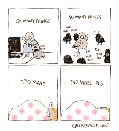 highlysensitiveintrovert3: my-mental-pile: chuckdrawsthings: that’s too much, man i relate Me 