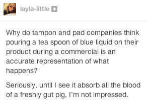 leela-summers:  Funny Tumblr Posts about Periods Part 4Part 1: xPart 2: xPart 3: x