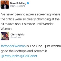 aquaxlad: Some of the very positive reactions from the critics and other people like Marc Andreyko who have seen Wonder Woman 🎉🎉🙌🏻 I’m yet to see a single negative reaction.