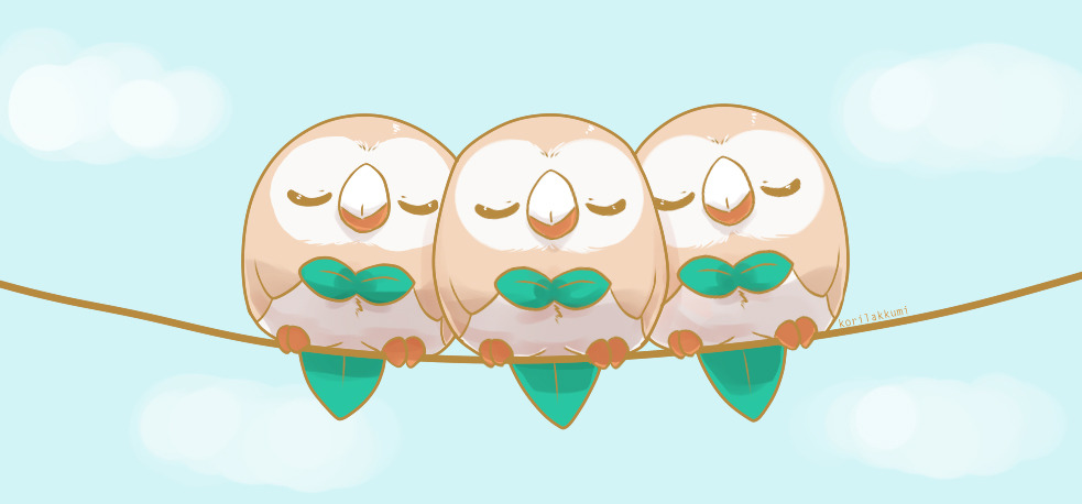 korilakkumi:  So Rowlet PRECIOUS COCONUT OWL is going to be my starter in Pokémon