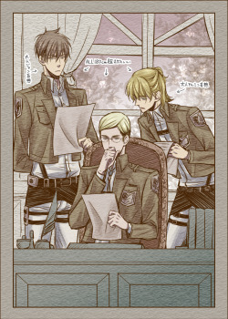 risk-k:  shizukainori:  By ぎょうざ＠夏コミ土曜＿ロ33a  I was just thinking about this headcanon of mine last night. What if Erwin/Irvin took Armin or Jean or both under his wings. Armin for his strategical mind and Jean for his leadership