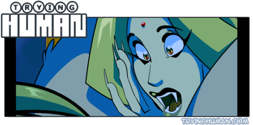 ★ Trying Human has updated! ★www.tryinghuman.com | New readers click here!