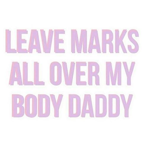 rosiemae25: mark me as yours daddy