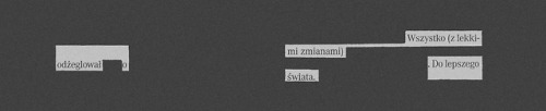 Wszystko (z lekkimi zmianami) odżeglowało. Do lepszego świata.