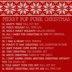 smiley-luke:  i made a playlist and you should defs check it out bc reasons: merry pop punk christmas 