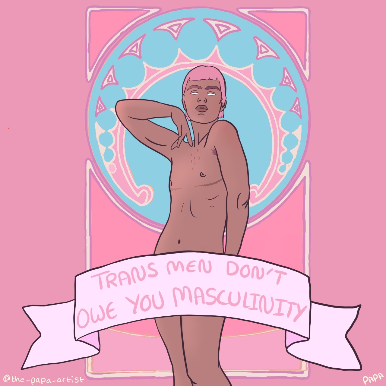 papaartistakabettyrose:trans men don&rsquo;t owe you masculinity !