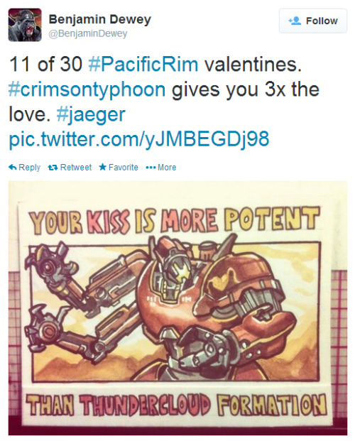 shatterdomeatl: More Pacific Rim Valentine’s cards from the talented Benjamin Dewey! Go follow