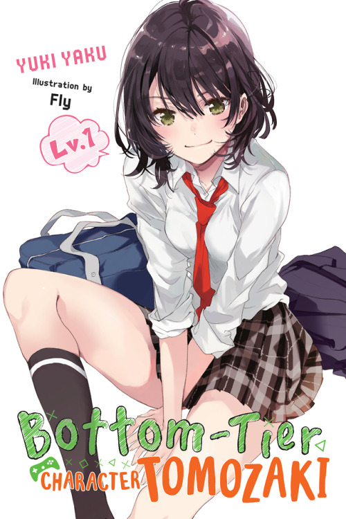 We’re pleased to reveal the cover of the brand-new light novel, Bottom-Tier Character Tomozaki