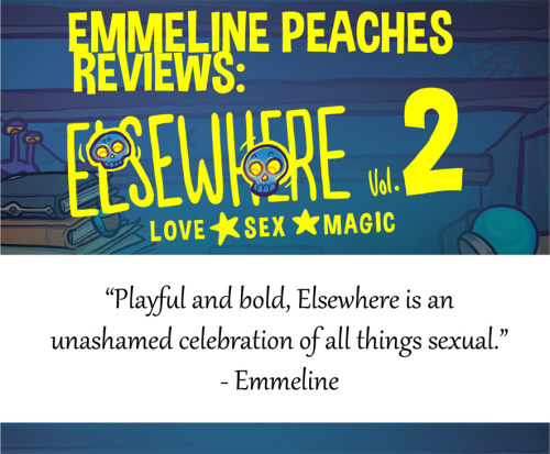 @emmelinepeachesreviews wrote a really amazing review of Volume 2. I feel really humbled, she’s written so many nice things!Check it out on her website:> Emmeline Peaches Reviews: Elsewhere Vol. 2