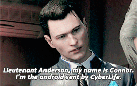 gaminginsanity:Hello, I’m the android sent by CyberLife.bonus: