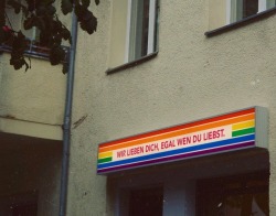 antisocialandhungry: Berlin - Germany - “We love you no matter who you love.”