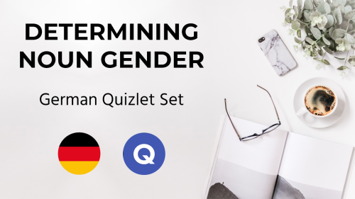 Determining Noun Gender | German Quizlet SetDid you know that there are rules to determining a noun&