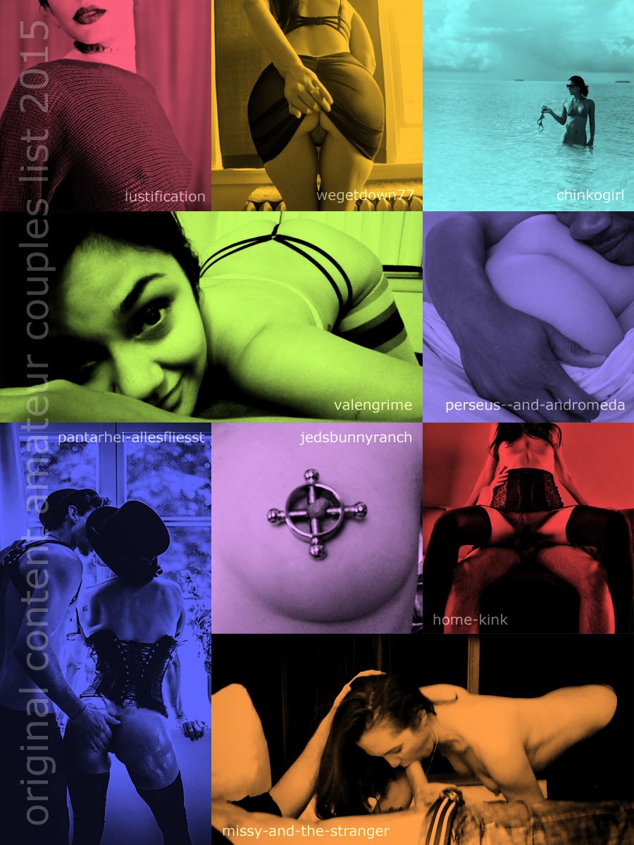 sextube:  tristanandstella:  chinkogirl:   ORIGINAL CONTENT AMATEUR COUPLES LIST