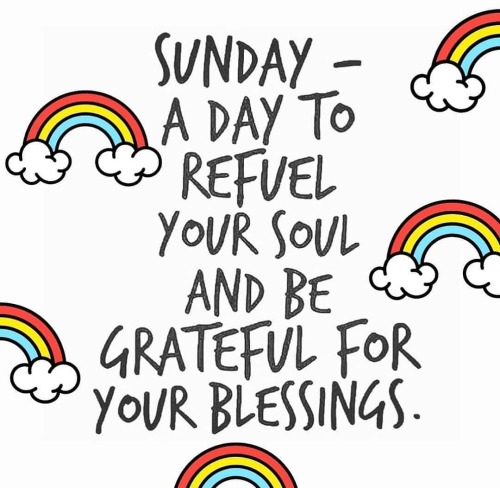  SOULSUNDAY Sundays are for the Soul A Day to Refuel Your Soul and Be Grateful for each and every Bl