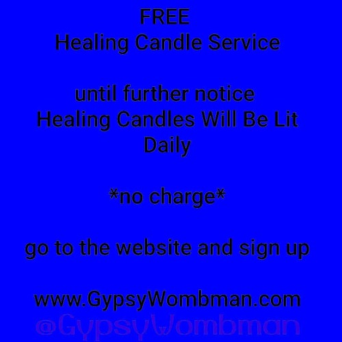 ️*PLEASE SHARE*️ Candles Are Being Lit Daily. *To have a candle lit for you Make sure you go to the 