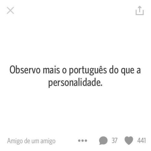 Princesinha, caralho. 