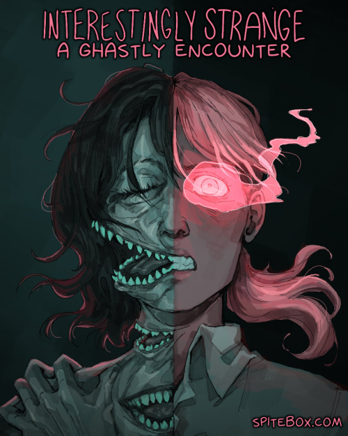 spitebox: Read A Ghastly Encounter, the fourth complete episode of Interestingly Strange, starting h