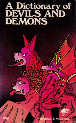 everythingsecondhand: A Dictionary of Devils and Demons, by J. Tondriau and R. Villeneuve (Tom Stacy Ltd. 1972). From a charity shop in Nottingham. A note inside the book reads: CITY OF NOTTINGHAM EDUCATION COMMITTEE Claremont Bilateral School PRESENTED