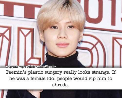 Unpopular K Pop Opinions Taemin S Plastic Surgery Really Looks Strange If