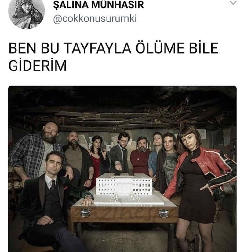 Ben bu tayfayla ölüme bile giderim