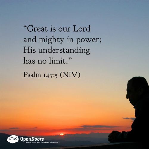 Great is our Lord and mighty in power; His understanding has no limit.Psalm 147:5Who can compare wit