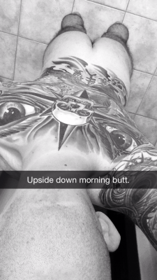 The primary benefit of being my friend on snapchat: Getting random pictures of my butt and stuff, though not always in the morning. Sometimes there is afternoon butt, and even evening butt. Hell, there is probably even brunch butt from time to time.