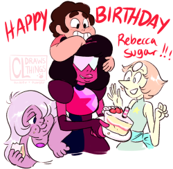 cldrawsthings:   happy birthday @rebeccasugar you’re a real inspiration!!!  