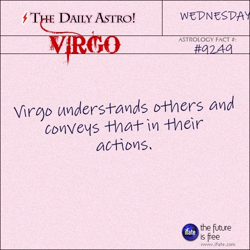dailyastro:  Virgo 9249: Visit The Daily Astro for more facts about Virgo...and click