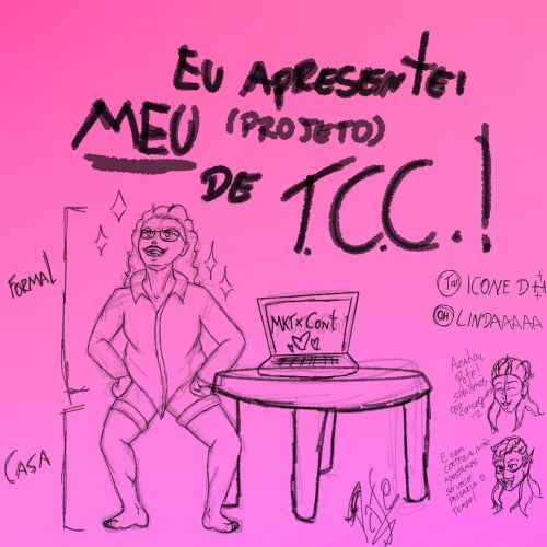 DESENHO SURPRESAAAA!! APRESENTEI MEU PROJETO DE TCC, NÃO SOU UM CASO PERDIDO! UHUUUU! E com isso, fo