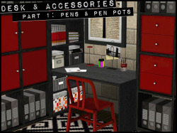 aroundthesims:  Around the Sims 3 | Desks &amp; Accessories #1 For years, I’ve been needing stuff to decorate my Sims desks, but I kept postponing because of more urgent projects, but here we go! Desk accessories! First with pens &amp; pen pots, that