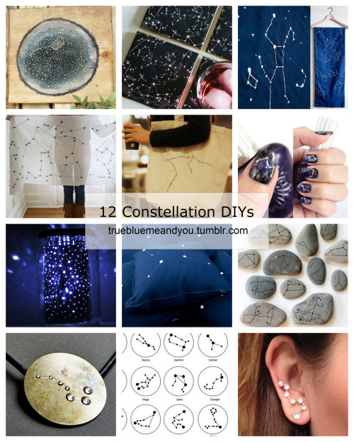 truebluemeandyou:12 Favorite Constellation DIYs by truebluemeandyouFor more constellation DIYs go he