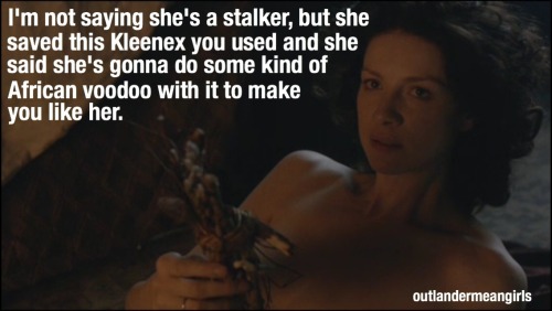 outlandermeangirls: I’m not saying Laoghaire is a stalker. Wait, no, she most definitely is a 