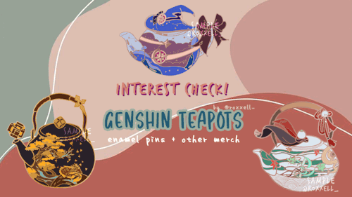 Genshin Teapot Pins Interest Check!