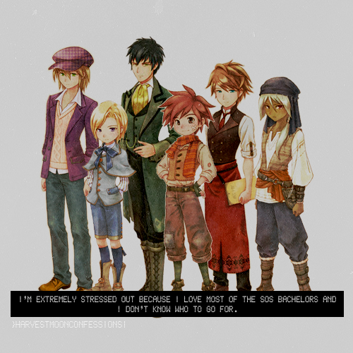 harvestmoonconfessions: I’m extremely stressed out because I love most of the SoS bachelors an