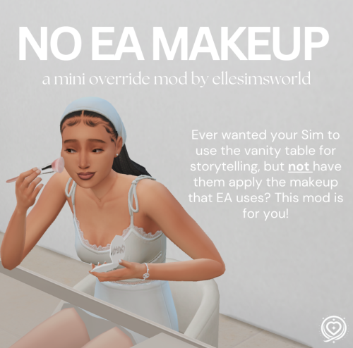 NO EA MAKEUP: A MINI OVERRIDE