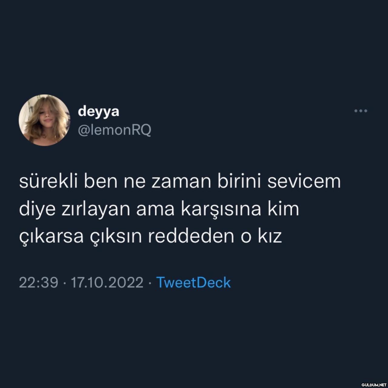 deyya @lemonRQ sürekli ben...