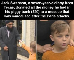 solitarylikeme:  arab-quotes:  crushis:  طفل بولاية تكساس كان يجمع مال ليشتري به جهاز آيپاد، وتبرع بكل المال الموجود بحصالته وقدره ٢٠ دولار لصالح مسجد تعرض لاعتداء